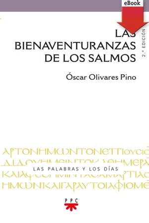 PDF Las bienaventuranzas de los salmos de Óscar Argenis Olivares Pino