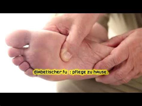 Diabetischer Fu Pflege Zu Hause Youtube