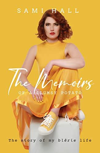 Amazon The Memoirs Of A Clumsy Potato The Story Of My Bl Rie Life