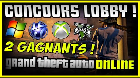 GTA 5 ONLINE CONCOURS 3K GAGNE TON COMPTE LOBBY FR EN YouTube