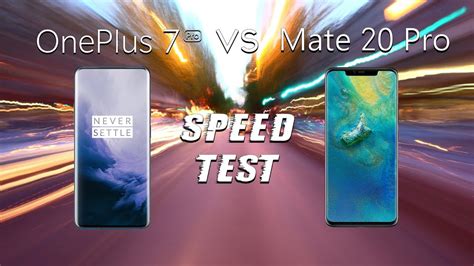 OnePlus 7 Pro Vs Huawei Mate 20 Pro SPEED TEST YouTube