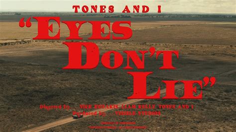 Tones And I Eyes Don T Lie Official Video Chords Chordify