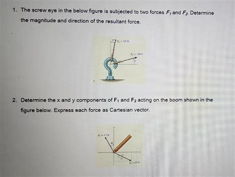 Solved 1 The Screw Eye In The Below Figure Is Subjected To