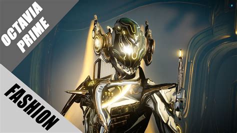 Warframe Fashion Frame Octavia Prime The Rhapsodist YouTube