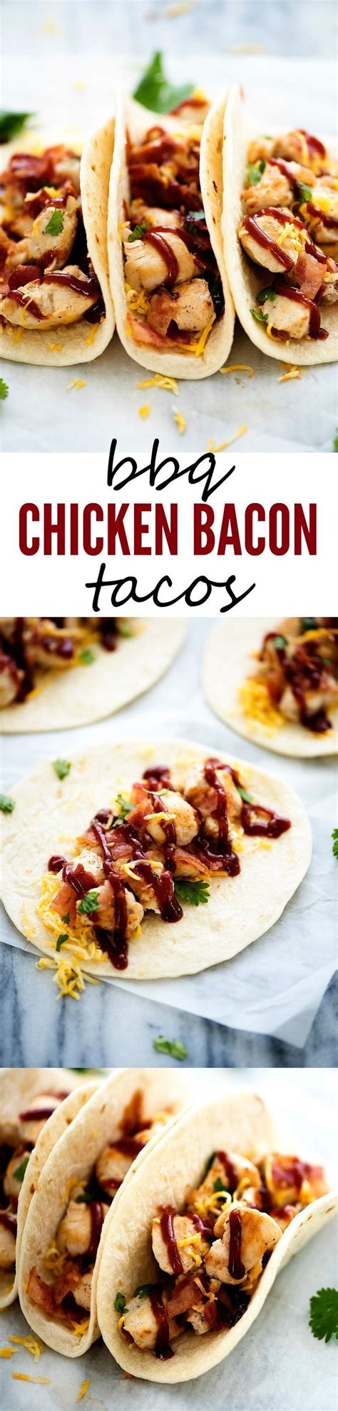 BBQ Chicken Bacon Tacos Life In The Lofthouse Recipes Food