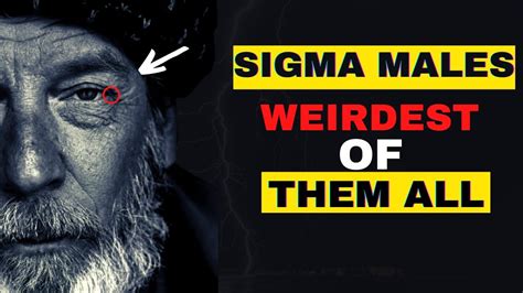 10 Weirdest Habits Of Sigma Males Youtube