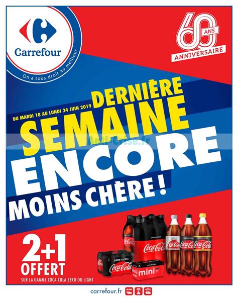 Anti Crise Fr Catalogue Carrefour Du Au Juin Anniversaire