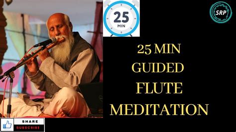 25 Min Guided Flute Meditation By Patriji PatrijiGuidedMeditation