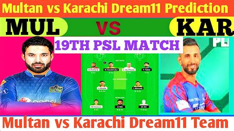 Multan Sultan Vs Karachi Kings Dream11 Team MUL Vs KAR Dream11