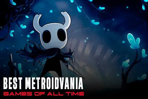 Best Metroidvania Games Of All Time Heet Gaming