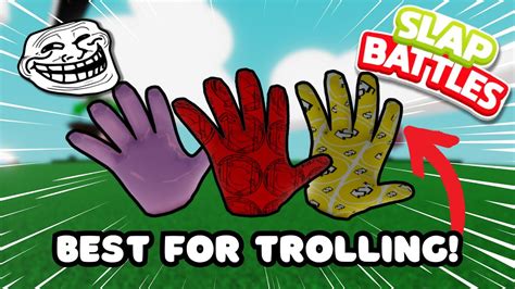 The BEST Gloves FOR TROLLING In Slap Battles Slap Battles YouTube