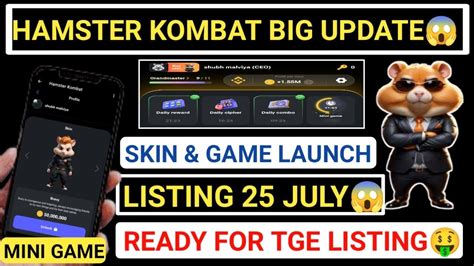 Hamster Kombat Big Updatetge Listing Julyairdrop Rulechangegame