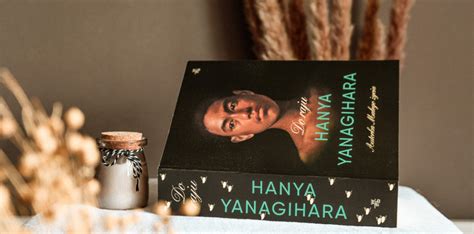 Do Raju Hanya Yanagihara RECENZJA Poinformowani Pl