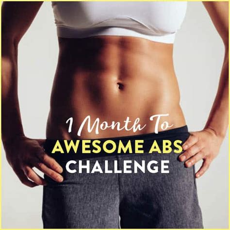 1 Month To Awesome Abs Challenge - Get Healthy U