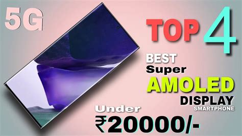 Top Super Amoled Display Smartphone Under Best Display