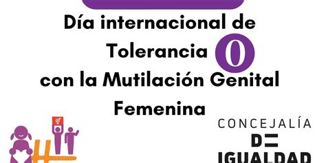 Día Internacional De Tolerancia Cero Con La Mutilación Genital Femenina