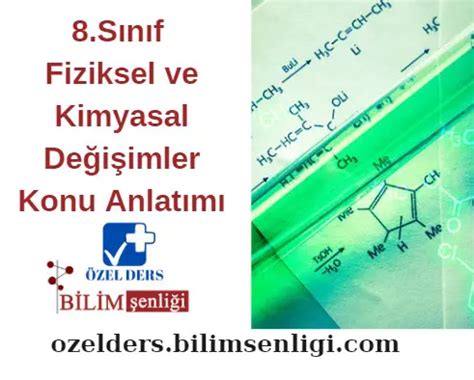 S N F Fiziksel Ve Kimyasal De I Imler Konu Anlat M B L M Enl