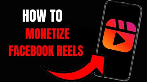 How To Monetize Facebook Reels A Step By Step Guide For Content