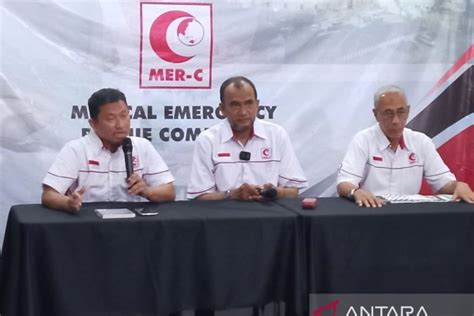 MER C Indonesia Segera Berangkatkan Relawan Medis Ke Gaza ANTARA News