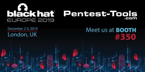 Pentest-Tools.com to participate at Black Hat Europe 2019 | Pentest-Tools.com Blog