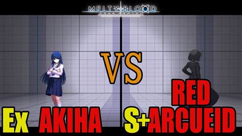 メルブラEx 秋葉AKIHA vs S 暴走アルクェイドRED ARCUEIDMELTY BLOOD TYPE LUMINA