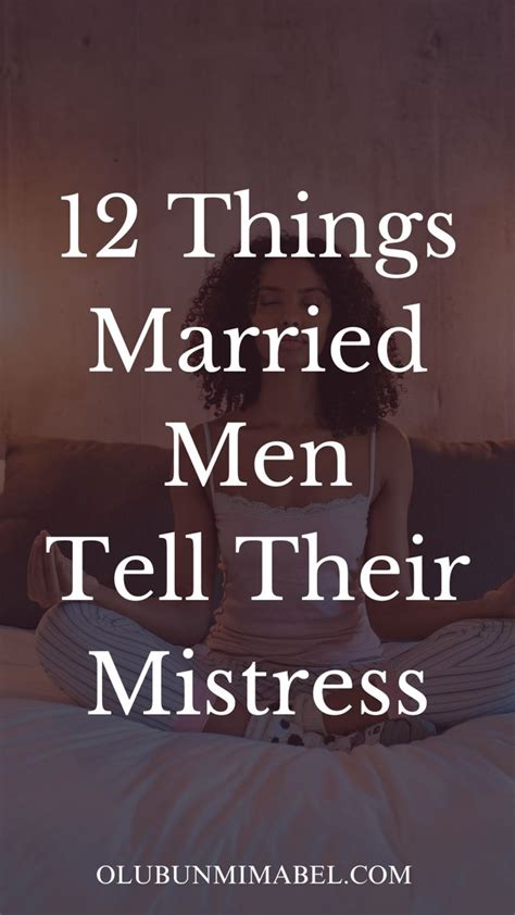 The Unfiltered Truth About Things Married Men Say To Their Mistresses