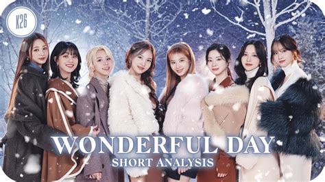 Twice トゥワイス ~ Wonderful Day ~ Short Vocals Analysis Na Na Na