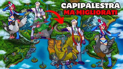 CAPIPALESTRA POKÉMON di UNIMA ma MIGLIORATI YouTube