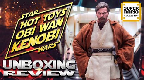 Hot Toys Star Wars Episode Iii Obi Wan Kenobi Deluxe Unboxing Y Review