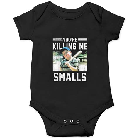 Youre Killin Me Smalls Meme Onesies The Sandlot Ham Youre Killing Me Smalls Portrait