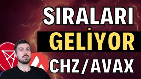 Yola Çıkmaya Hazırlanan Coinler Chz Coin Avax Coin Teknik Temel