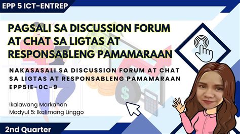 Q2 EPP 5 W5L5 V2 PAGSALI SA DISCUSSION FORUM AT CHAT SA LIGTAS AT