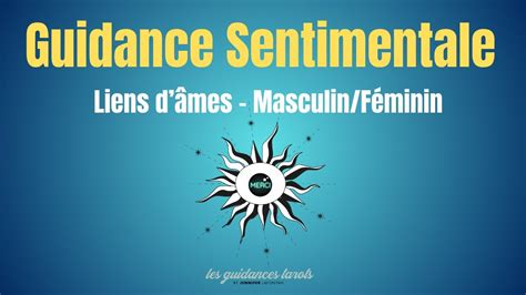 Guidance Sentimentale Masculin F Minin Intemporel Youtube