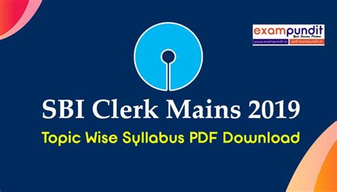 SBI Clerk Mains Syllabus 2019 – Topic Wise Syllabus PDF Download