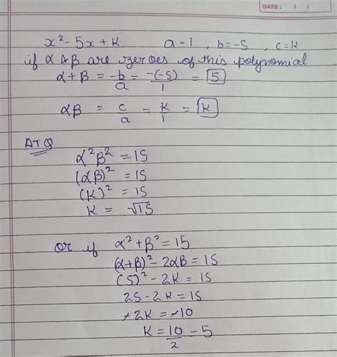 If Alpha And Beta Are Zeroes Of The Polynomial X2 5x K And Alpha Sq