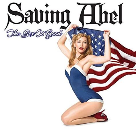 Play The Sex Is Good By Saving Abel On Amazon Music