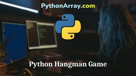 Python Hangman Game Python Array