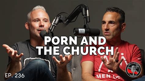 Why Arent We Talking About Porn In The Church EP YouTube