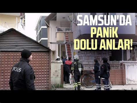 Samsun Da Panik Dolu Anlar YouTube