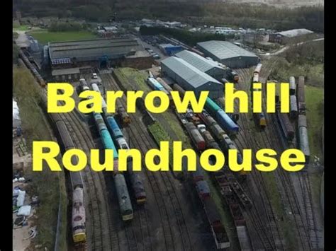 Barrow Hill The Last Running Roundhouse In The Uk FROM ABOVE YouTube