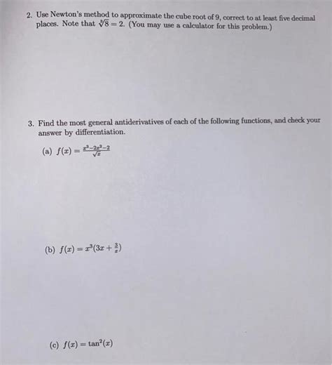 Solved 2 Use Newtons Method To Approximate The Cube Root