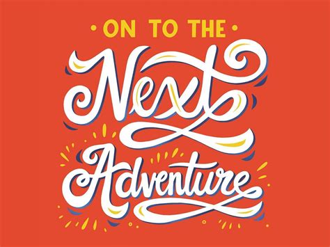 Next Adventure Lettering Design Lettering Typography