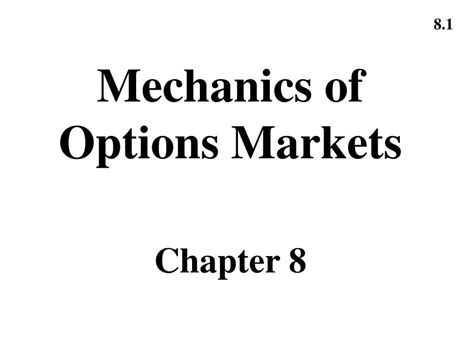 Ppt Mechanics Of Options Markets Chapter 8 Powerpoint Presentation