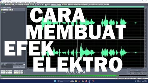 Cara Membuat Efek Suara Elektro Electro Voice Cool Edit Pro