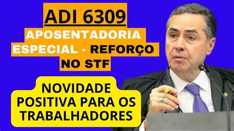 Adi Aposentadoria Especial Atualiza O Sustenta O Oral Em