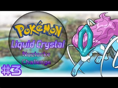 Pok Mon Liquid Crystal Nuzlocke Pisode Vers Corcia Youtube