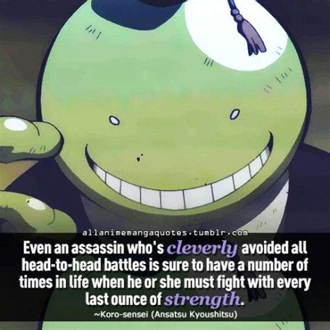 Ansatsu Kyoushitsu Assassin Koro Sensei Quotes Memes Quotes Life