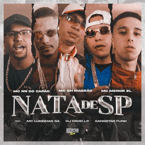 Nata de Sp song and lyrics by MC RN do Capão MC GH MAGRÃO MC Menor