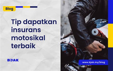 Insurans Terbaik Bagi Perbaharui Cukai Jalan Motosikal