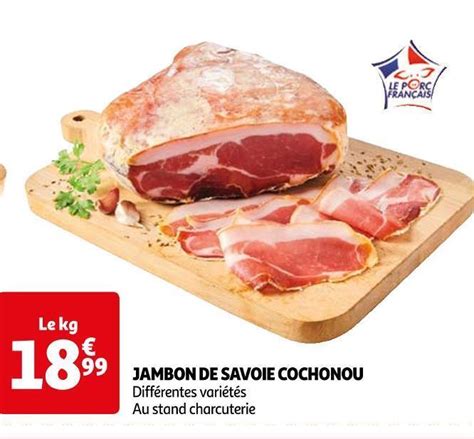 Promo Cochonou Jambon De Savoie Chez Auchan